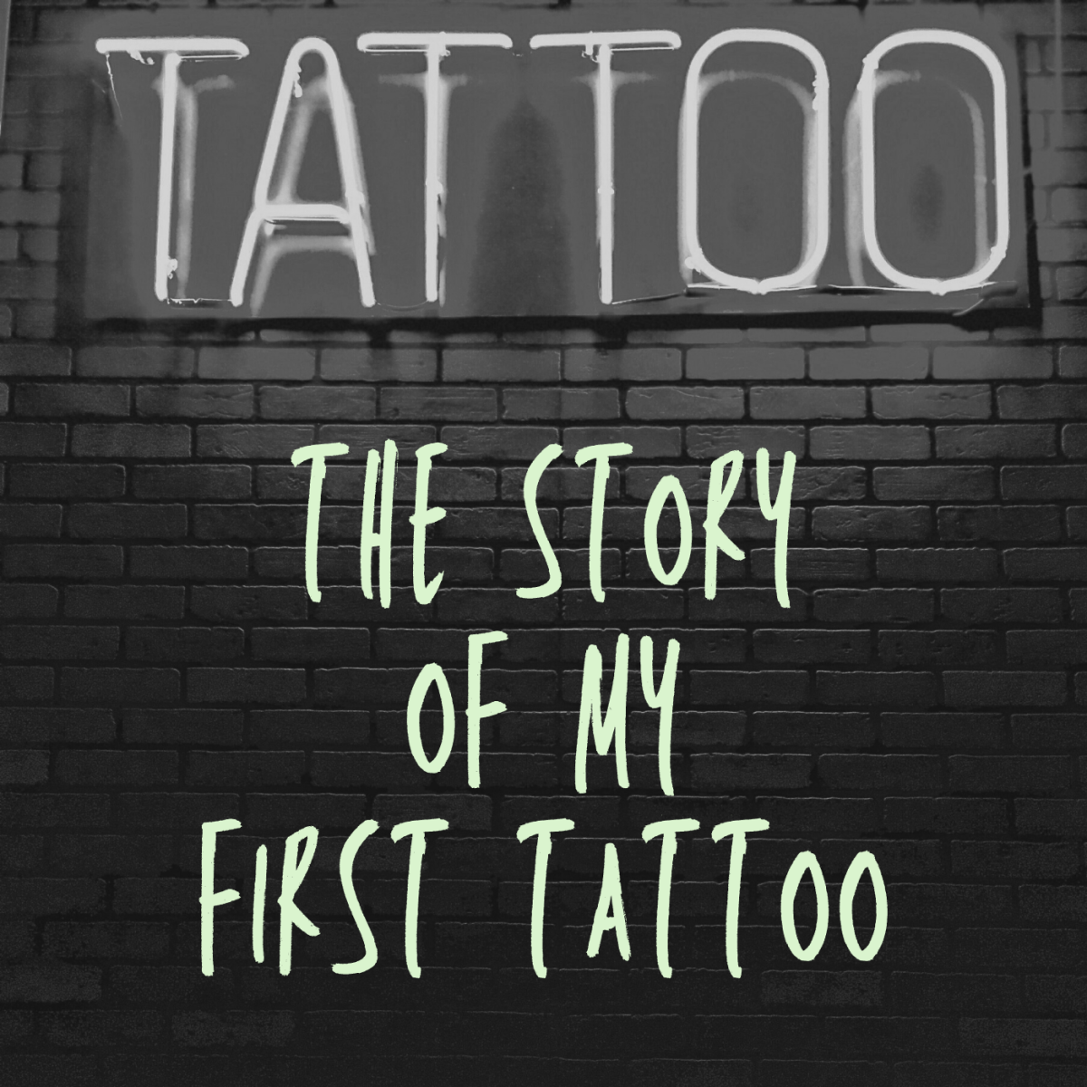 Min første tatovering var en teksttatovering av en linje fra romanen The Perks of Being a Wallflower.